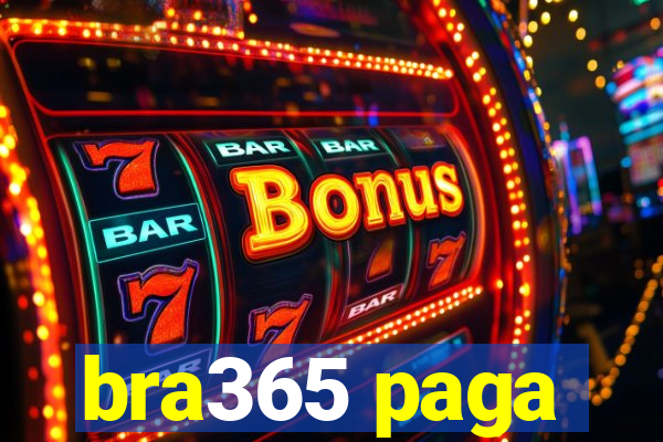 bra365 paga